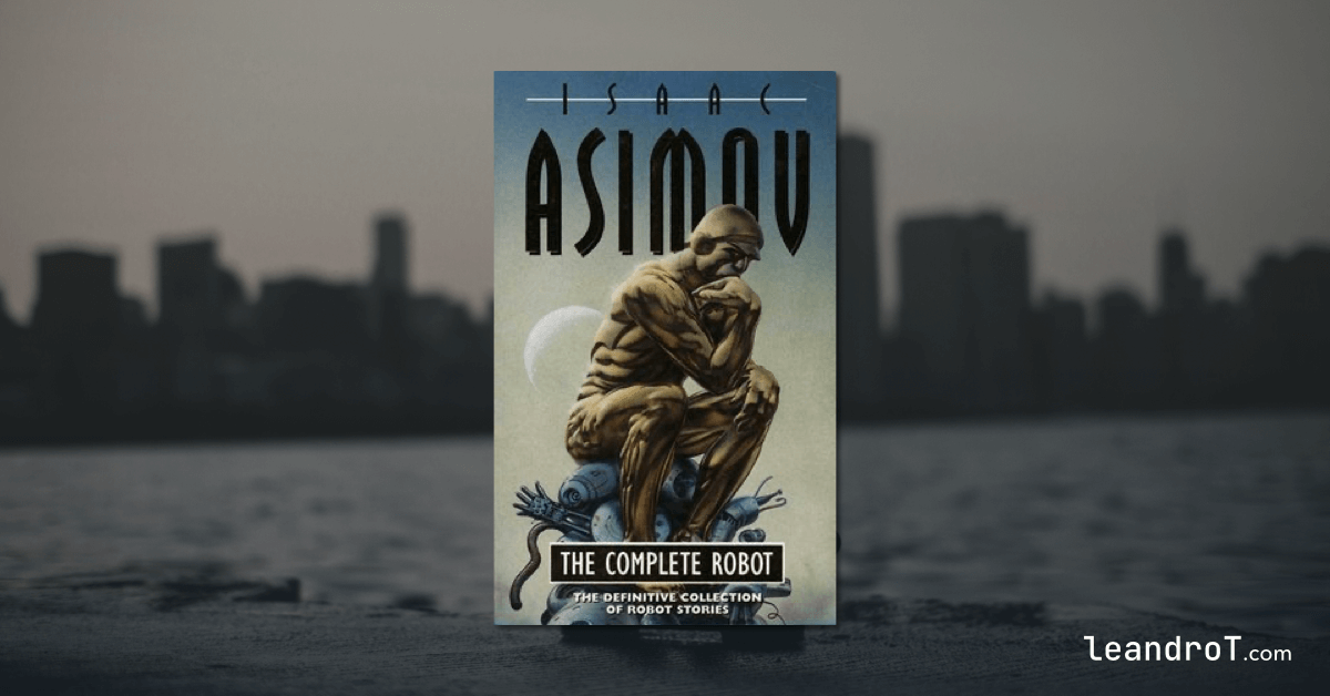Portada de “El Robot Completo” sobre un skyline frío, oscuro y borroso - LeandroT.com
